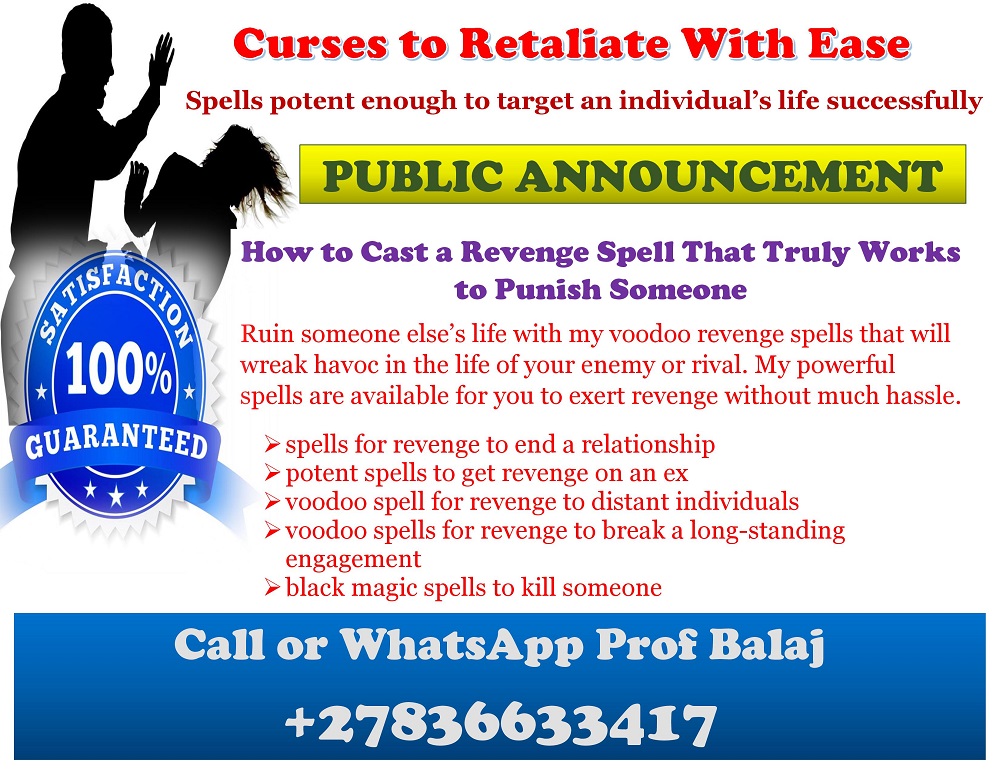 Top Rated Revenge Spells 2024: Voodoo Revenge Spell to Punish Someone for Their Deeds, Most Powerful Death Spells That Work Overnight (WhatsApp: +27836633417)
